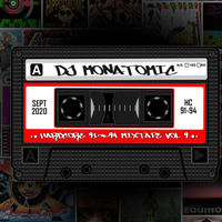 Hardcore 91-94 Mixtape Vol 9 - DJ Monatomic by Hardcore 91-94