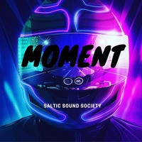 Saltic Sound Society .  Moment (original)  138 bpm by Dmitriy