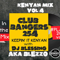 NEW KENYAN MIX VOL 4 - #PLAYKE VOL 4 - DJ BLEZZO ' KEEPIN IT KENYAN [ HOMEBOYZ RADIO DJ ] by Dj Blessing [ HOMEBOYZ RADIO ]