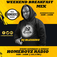 26TH SEPTEMBER WEEKEND BREAKFAST MIX - DJ BLESSING [ HOMEBOYZ RADIO 103.5FM ] EVERY SATURDAY 9AM - 10AM. by Dj Blessing [ HOMEBOYZ RADIO ]