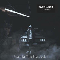 Essential Trap Beatz vol.1 by Dj 3lack by DJ 3LACK