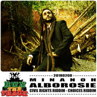 20180208 : ALBOROSIE, MINANOH, Civil Rights riddim, Dread riddim, Choices riddim, Scarface riddim, Top Ten riddim... by RUN THE TRACK RADIO SHOW