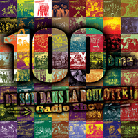 Podcast #100 : La 100ème ! (Emission spéciale) by DU SON DANS LA ROULOTTE ! (Gadjo Show)