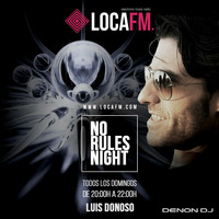 No Rules Night 1:1:2017 by Loca FM Ibiza