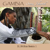 Sona Jobarteh - Gambia (D.J.N.Hiss Remix) 1 by D.J.Lakiss&D.J.N.Hiss