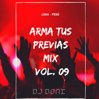 Arma Tus Previas vol. 09 - DJ DONI PERÚ  by DJ DONI