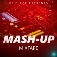 DJ FLEQX - MASHUP 1 by Fleqx