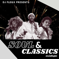 Fleqx - Soul &amp; Classics by Fleqx