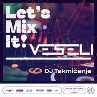 DJ Veseli - let's mix it by Veseli
