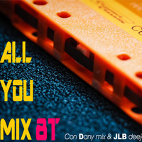 AYM-242- JLB Deejay &amp; DanyMix by DanyMix
