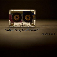 RUBIO - VINYL COLLECTION (16-03-2016) by RUBIETEE