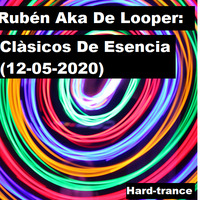 Rubén Aka De Looper - Esencia (12-05-2020) by RUBIETEE
