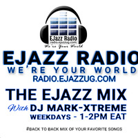  EJAZZ RADIO MIXES  5-4-2019 @DJMARKXTREME by DJ Mark- Xtreme
