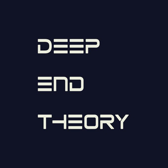 Deep End Theory