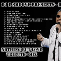 HEAVY D NOTHING BUT LOVE TRIBUTE MIX 2 - 11:9:15, 12.48 AM by DJ E SMOOVE