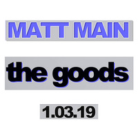 The Goods by Matt Main