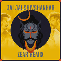 Jai Jai Shiv Shankar - Bounce Mix (DJ ZEAR) by ZEAR