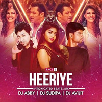 Heeriye (Intoxicated Beats Mix) DJ Abby, DJ Sudipa &amp; DJ Avijit by MUSIC 100 LIFE