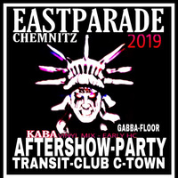 dj-kaba_-_eastparade_2019_aftershow_party_uncut_TRANSIT-CLUB_C-Town_18.8.2019 by KABA VIOLATOR - KABA