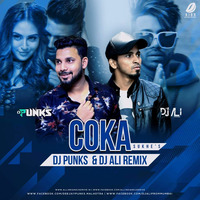 Coka - Sukhe - DJ Punks x DJ Ali Remix by Dj Punks