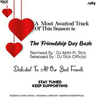 The Friendship Day Mashup 2k19 ( DJ Rick Official ) by Rick Beatz