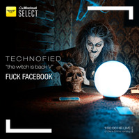 Technofied - FUCK FACEBOOK - [Will Witch Until It's Down] - Diana Emms Live PodCast - Live - Vol 26 by Diana Emms
