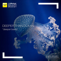 Deeper Than Ocean - [Deeper Beats] - Live 06252019 - Vol 14 by Diana Emms