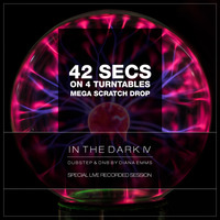 In The Dark IV - [4 Turntables Mega Scrath Drop] - By Diana Emms [SPECIAL SESSION] by Diana Emms