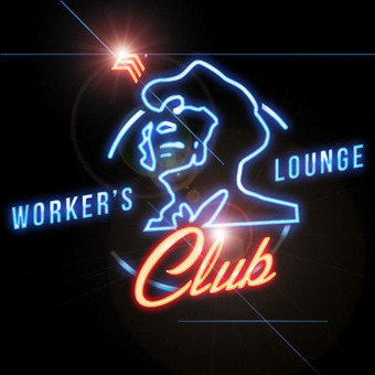 Worker's Lounge Club