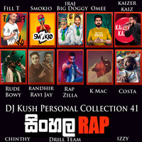 DJ Kush Personal Collection 41 (Sinhala Rap) by DJ Kush