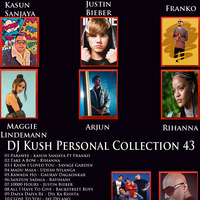 DJ Kush Personal Collection 43 by DJ Kush