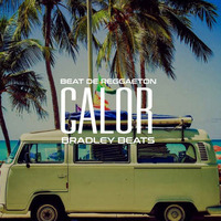 BEAT DE REGGAETON &quot;Calor&quot; Reggaeton Instrumental -USO LIBRE- Prod By Bradley Beats 2018 by Bradley Beats