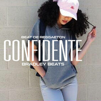 BEAT DE REGGAETON "Confidente" Reggaeton Instrumental -USO LIBRE- Prod By Bradley Beats 2018 by Bradley Beats