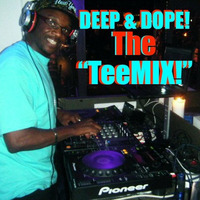 DEEP &amp; DOPE Underground House Muzik! (The TeeMix! EP) 超 Deep Sleeze Underground House Movement ft. TonyⓉⒺⒺ❗ by TonyⓉⒺⒺ