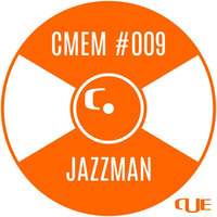 JAZZMAN CUE MAG EXCLUSIVE MIX #009 by Cue Mag
