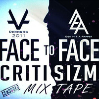 EP The Mixtape Face To Face Critisism