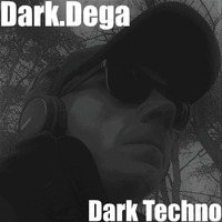 Dark &amp; Underground Technosets from Dark.Dega