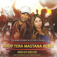 Roop-tera-mastana remix djkimiduabi & djkipsdubai by djkimidubai