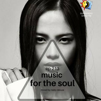Music for the Soul - Ep 213 - 97.0 Superradio Ohrid FM - Mixed by Nasty Deluxe by DJ Nasty Deluxe
