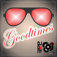 Goodtimes 01 by DJ Dany