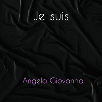 Je suis by Angela Giovanna Music