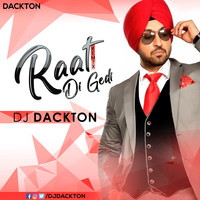 Raat Di Gedi (Official Remix) DJ Dackton | Speed Records by DJ Dackton