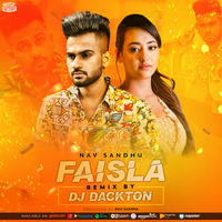 Faisla - Nav Sandhu (Official Remix) DJ Dackton | Music Factory by DJ Dackton