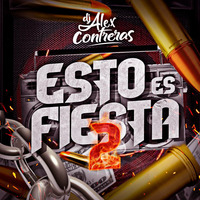 ESTO ES FIESTA 2 @DJ Alex Contreras  (Reggaetón 2018) by Alex Contreras