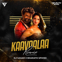 Kaavaalaa (Remix) - DJ Sagar &amp; Bharath Sphinx by DJ Sagar