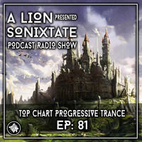 A Lion - Sonixtate Episode 81 (May 18 2020) by SonixTate
