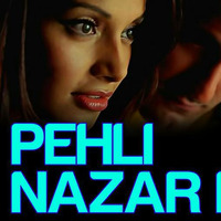 Pehli Nazar Mein (DJ LS REMIX) by Losan Stha