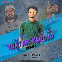 Khatam Karona | Amol Remix | Emiway Bantai. by Amol Remix
