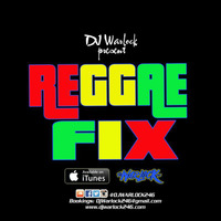 Dj Warlock Present Reggae Fix by Djwarlock246