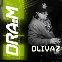 Olivaz @ Dra:m 2 by SOUND44